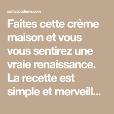 Faites Cette Creme Maison Et Vous Vous Sentirez Une Vraie Renaissance La Recette Est Simple Et Merveilleuse Ingredients 1 Jaune D œu Messages Creme Vaseline