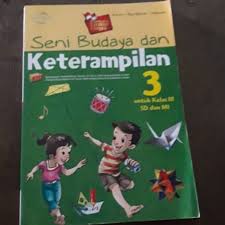 Buku seni budaya kelas 9 kurikulum 2013 revisi 2018 pegangan siswa. Seni Budaya Dan Keterampilan Kelas 3 Siswapelajar Com