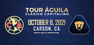 Son dos equipos profecionales que son muy buenos le ganan a todos los equipos de mexico. Tour Aguila Club America Vs Pumas Unam Dignity Health Sports Park