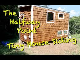 Installed on a stately new england mansion or a mountain cottage in the wild, the cedar shake roof gives your home a european flavor that everyone loves. Tiny House Cedar Shake Siding 3 Youtube