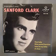 Sanford Clark Discography: Vinyl, CDs, & More