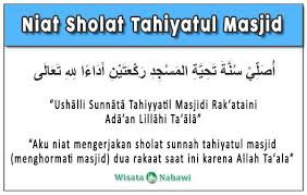 Sholat Tahiyatul Masjid Bacaan Niat Waktu Dan Tata Caranya