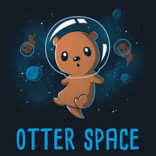 Otter Space Funny Cute Nerdy Shirts Cute Illustration Cute Animal Drawings Cute Cartoon
