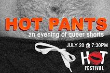 HOT PANTS: AN EVENING OF QUEER SHORTS