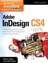 How To Do Everything Adobe Indesign Cs4 Book Program Indesign Professional Graphic Design