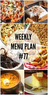 Don T Know What To Make For Dinner This Week Don T Worry We Have A Meal Plan That S Sure To Weekly Menu Planning Meals For The Week Week Meal Plan