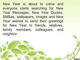 Let my new year message be a carrier of good luck for you for the coming year! Happy New Years Messages By Ppt Download