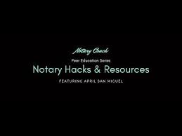 Free Notary Coach Webinar Notary Hacks And Resources With April San Miguel Youtube Notary Webinar Notary Public