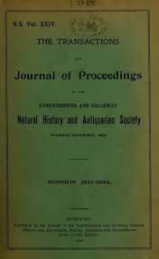 A historical county of scotland which was abolished in 1975 and absorbed into dumfries and galloway region. Vol 24 Dumfriesshire Galloway Natural History And Antiquarian