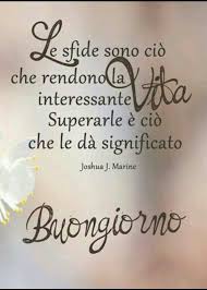 Pin Di Ketty Su Buongiorno Buongiorno Citazioni Buongiorno Buongiorno Messaggi