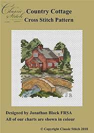 Providing good and quality counted cross stitch patterns and charts with nice design. Amazon Com Country Cottage Cross Stitch Pattern Ebook Black Jonathan Kindle Store
