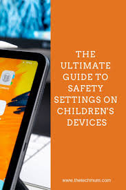 The Ultimate Guide To Setting Safety Controls On Children S Devices Digital Parenting Cyber Safety Keeping Kids Safe