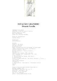 Ou se tens cenas para levar em mikadjuine girl nao ha stress hoje eu to nice de combustivel girl uma volta na praia tambem é uma dica girl abrir os vidros. Estacao Carandiru Drauzio Varella Docsity