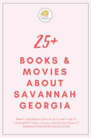 A visiting city reporter's assignment suddenly revolves around the murder trial of a local millionaire, whom he befriends. The Best Movies Books About Savannah Ga Sand Sun Messy Buns