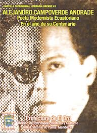 El Jardín de la Iguana: Centenario del poeta Alejandro Campoverde Andrade