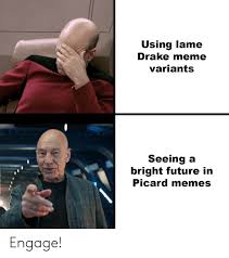 25 Best Memes About Picard Memes Picard Memes
