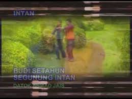 Budi setahun segunung intan mp3 & mp4. Budi Setahun Segunung Intan Ahmad Jais Youtube