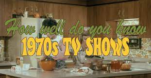 If you've ever clicked on the tv after a long day in search of a junky show, you're not alone. How Well Do You Know 1970s Tv Shows