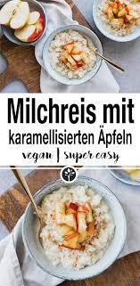 Milchreis Mit Karamellisierten Apfel Und Zimt Nataschakimberly Rezept Milchreis Kochen Rezepte Milchreis