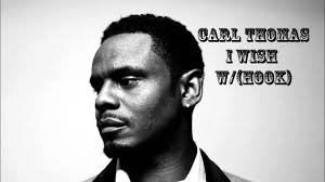Carl Thomas- I Wish Instrumental With (HOOK)
