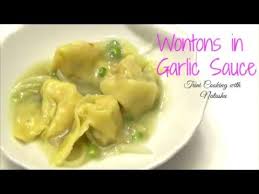 Wontons In Garlic Sauce Steamed Wantons Episode 4 Youtube Garlic Sauce Recipe Garlic Sauce Wonton Recipes