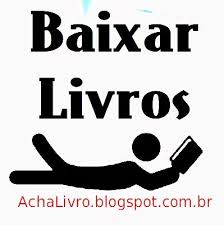 Buscador De Livro Download 10000 Ebooks Baixar Livros Livros Baixar Livros Dicas De Livros
