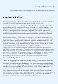 Maybe you would like to learn more about one of these? Aesthetic Labour Concept In Design Market Essay Example