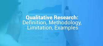 Research methods is a broad term. Qualitative Research Definition Methodology Limitation Examples Omniconvert Blog