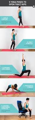 5 Easy Yoga Moves To Open Tight Hips Exercise Workout Yoga Moves