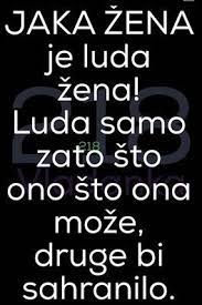 To Ti Je Zena Life Quotes Quotations Wise Quotes