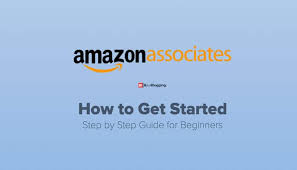 Amazon Affiliate Program Guide for Beginners [Step by Step with ...