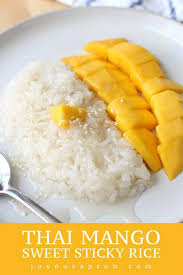 Thai Mango Sweet Sticky Rice Recipe Recipes Sweet Sticky Rice Sticky Rice Recipes