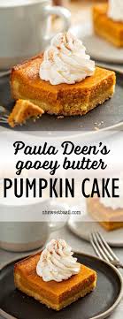 I love paula's approach to simple easy home cooking. Paula Deen S Pumpkin Gooey Butter Cake Video Oh Sweet Basil Recipe Pumpkin Recipes Dessert Sweet Potato Pie Pumpkin Gooey Butter Cake