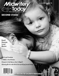 Midwifery Today Issue 98 The heart and science of birth