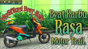 Rsreview Modifikasi Honda Beat Beat Karbu Rasa Motor Trail Sampe Jinjit Bro Ramadhan Sensei Youtube