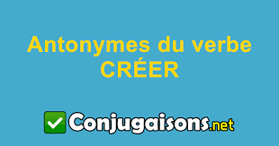 Ppt verbe avoir subj present 3 e personne du pluriel powerpoint presentation id 828271 author juli 29, 2021. Antonymes Du Verbe Creer Contraire De Creer