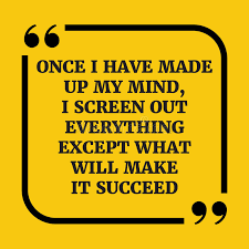 Steps to better health author: Motivational Quote Once I Have Made Up My Mind I Screen Out Eve Stock Vector Illustration Of Quote Poster 83416866