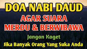 Doa Suara Merdu Nabi Daud As Amalan Cara Agar Suara Bagus Indah Dan Disukai Banyak Orang Youtube