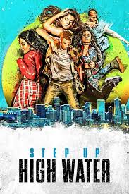 ~ + up + object to raise by degrees:we have stepped up our efforts to recruit more teachers. Step Up High Water Tv Serie 2020 Crew United