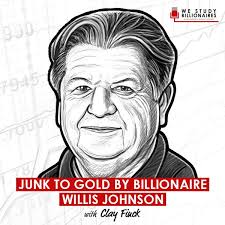 Junk to Gold by Billionaire Willis Johnson