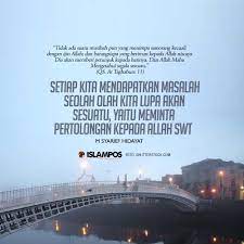 Terkadang Kita Lupa Meminta Pertolongan Kepada Allah Allah Kekuatan Doa Iman