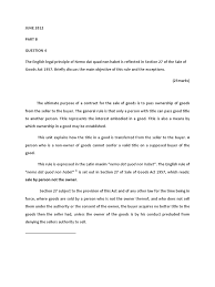 (5) where under a contract of sale the transfer of the property in the goods is to take 12 place at a future to sell the goods, and in the case of an agreement to sell he will have such a right at the time when the property is to pass. Nemo Dat Rule Law Of Agency Estoppel
