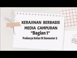 Seperti logam, beberapa logam memiliki sifat mudah berkarat, sebaiknya sebelum digunakan logam harus diolah dahulu agar tidak merugikan atau merusak bahan lainnya. Prakarya Ix Kerajinan Berbasis Media Campuran Bagian 1 Semester 2 Youtube