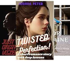 TWISTED PERFECTION: A Short Romance Story With Deep Lessons (Stories That  Touch)