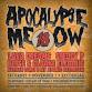 Apocalypse Meow 18 - Lava Dreams, Steddy P, Nathan event image