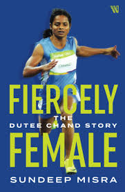 Dutee chand is an indian professional sprinter and current national champion in the women's 100 metres event. Buy Fiercely Female The Dutee Chand Story Book Online At Low Prices In India Fiercely Female The Dutee Chand Story Reviews Ratings Amazon In