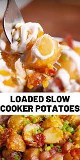 Loaded Slow Cooker Potatoes Slow Cooker Potatoes Loaded Slow Cooker Potatoes Crock Pot Cooking