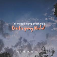 Tak Mudah Memperjuangkan Cinta Yang Halal Cinta Yang Allah Ridhai Sejak Awal Perjumpaan Hingga Akad Dilangsungkan Banyak Tantangan Ya Cinta Allah Persamaan