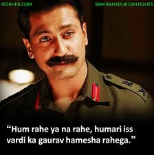20 Famous Sam Bahadur Dialogues That Define Courage
