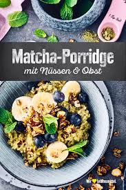 Matcha Porridge Rezept Edeka Rezept Rezepte Lebensmittel Essen Essen